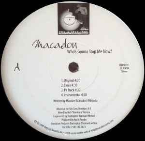 Macadon -- Who's Gonna Stop Me Now/ Trials & Tribulations