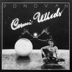 Donovan -- Cosmic Wheels
