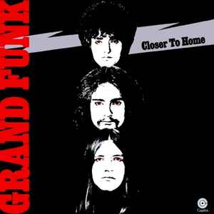 Grand Funk Railroad -- Closer To Home