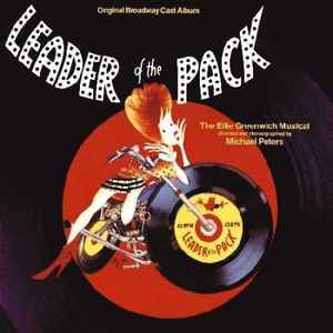 Leader Of The Pack (Original Broadway Cast)