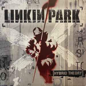 Linkin Park -- Hybrid Theory