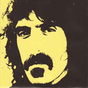 Zappa, Frank -- Don't Eat The Yellow Snow / Down In De Dew
