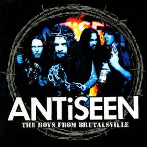 Antiseen -- The Boys From Brutalsville