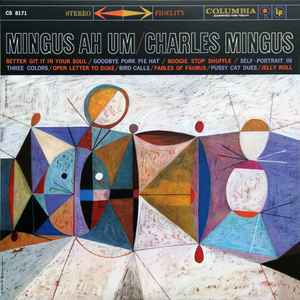 Mingus, Charles -- Mingus Ah Um