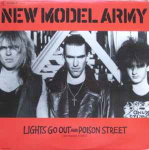 New Model Army -- Lights Go Out And Poison Street (Extended Mixes)