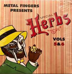 MF Doom -- Metal Fingers Presents: Special Herbs Vol 5 & 6