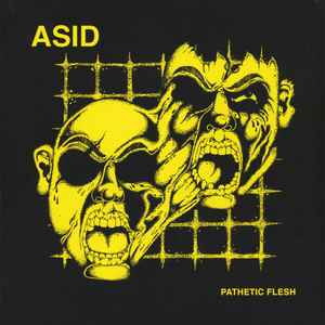 Asid -- Pathetic Flesh