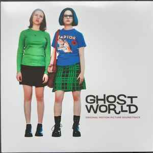 Ghost World (Original Motion Picture Soundtrack)