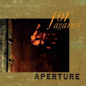 For Against -- Aperture