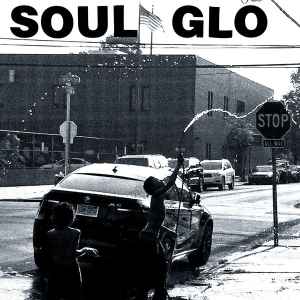 Soul Glo -- Soul Glo (green)