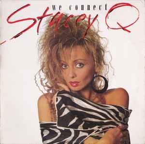 Stacey Q -- We Connect (s)