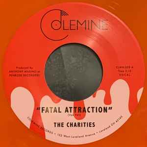 Charities -- Fatal Attraction / It's Not Our Time