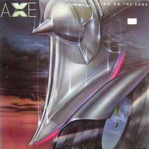 Axe -- Living On The Edge