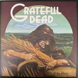 Grateful Dead -- Wake Of The Flood