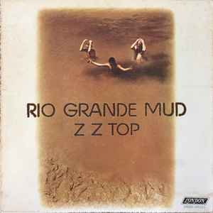 ZZ Top -- Rio Grande Mud