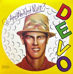 Devo -- Q: Are We Not Men? A: We Are Devo! (s)