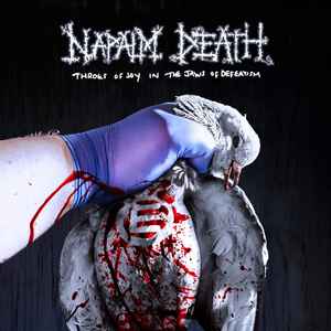 Napalm Death -- Throes Of Joy In The Jaws Of Defeatism (s)
