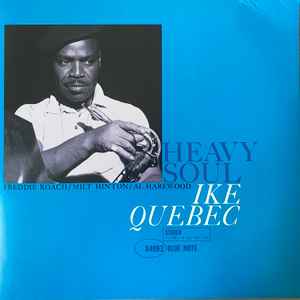 Quebec, Ike -- Heavy Soul