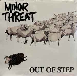 Minor Threat -- Out Of Step