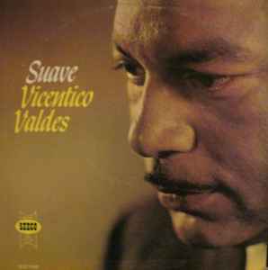 Valdes, Vicentico -- Suave (c)