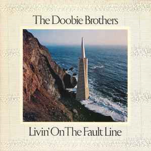 Doobie Brothers -- Livin' On The Fault Line
