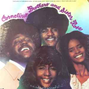 Cornelius Brothers & Sister Rose -- Cornelius Brothers & Sister Rose