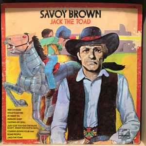 Savoy Brown -- Jack The Toad