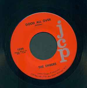 Embers -- Good All Over / A Fool In Love