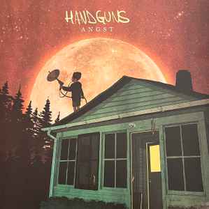 Handguns -- Angst