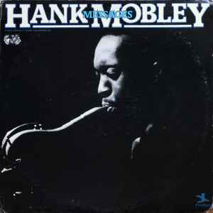 Mobley, Hank -- Messages