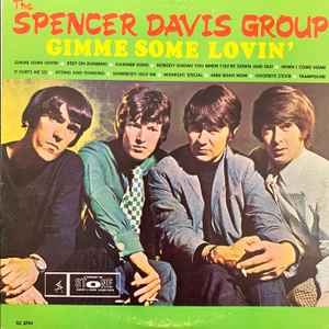 Davis, Spencer Group -- Gimme Some Lovin'