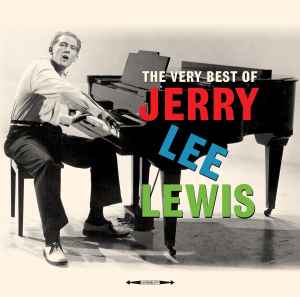 Lewis, Jerry Lee -- The Very Best Of Jerry Lee Lewis (s)