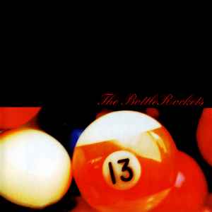 Bottle Rockets -- The Brooklyn Side
