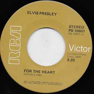 Presley, Elvis -- For The Heart / Hurt