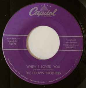 Louvin Brothers -- When I Loved You / Dog Sled