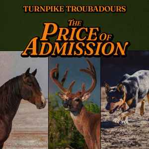 Turnpike Troubadours -- The Price of Admission