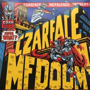 Czarface, MF Doom -- Super What?