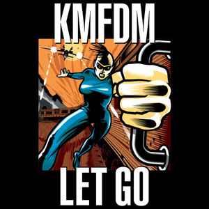 KMFDM -- Let Go (s)