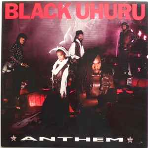 Black Uhuru -- Anthem