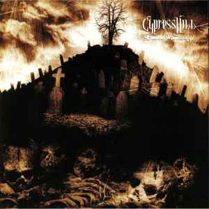 Cypress Hill -- Black Sunday (s)