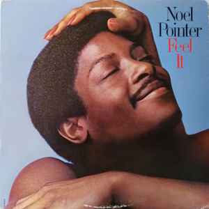 Pointer, Noel -- Feel It