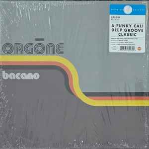 Orgone -- Bacano
