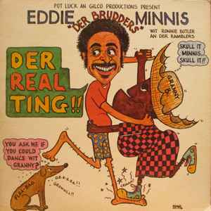 Minnis, Eddie w/ Ronnie Butler & The Ramblers -- Der Real Ting