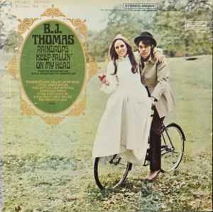 Thomas, B.J. - Raindrops Keep Fallin' On My Head