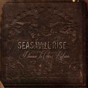 Seas Will Rise -- Disease Is Our Refrain