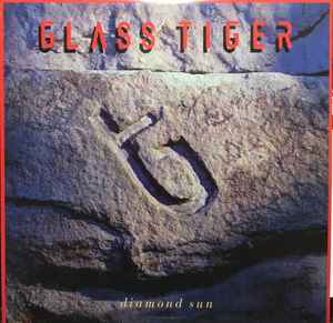 Glass Tiger -- Diamond Sun