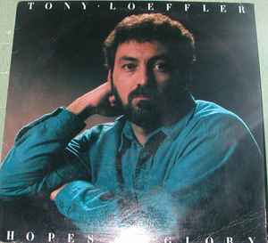 Loeffler, Tony - Hopes Of Glory
