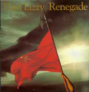 Thin Lizzy -- Renegade
