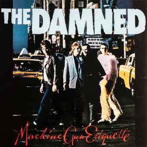 Damned -- Machine Gun Etiquette