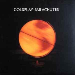 Coldplay -- Parachutes